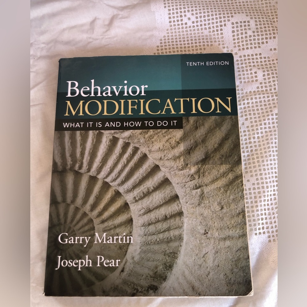 Behavior Modification by Garry Martin & Joseph Pear. USED BOOK.